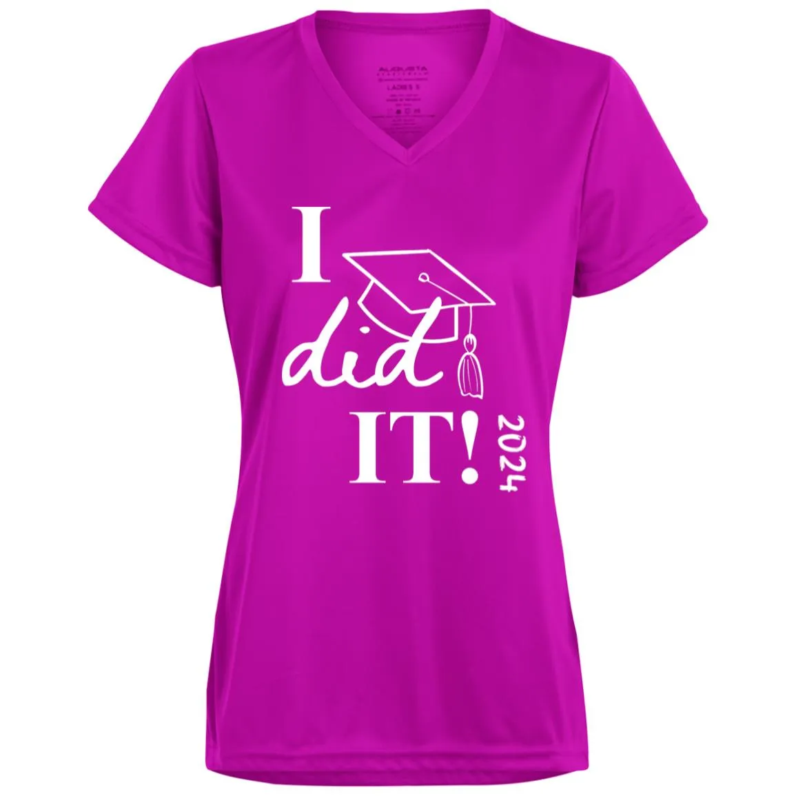 Graduation I did it 2024 CLOSEOUT - 1790 Ladies’ Moisture-Wicking V-Neck Tee